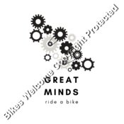 Great Minds Ride a Bike